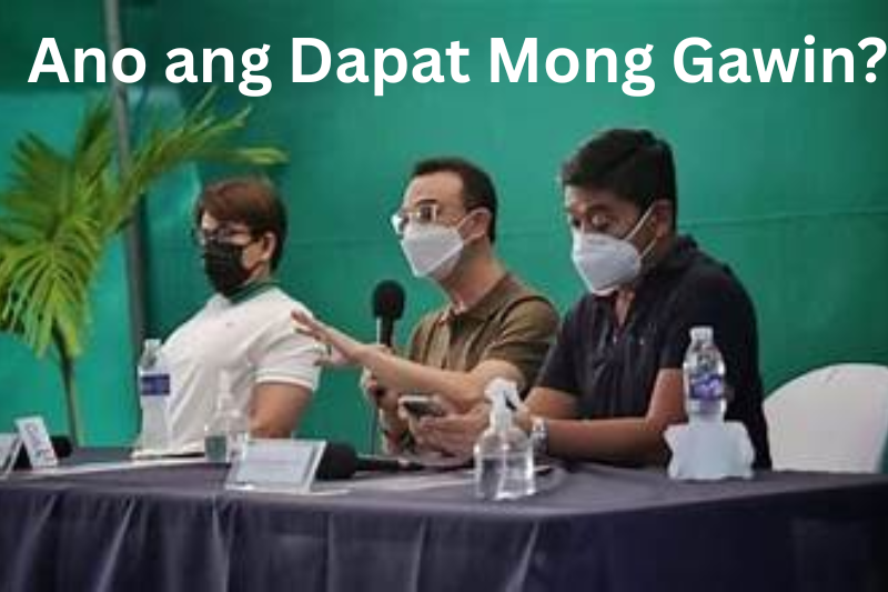 Ano ang Dapat Mong Gawin