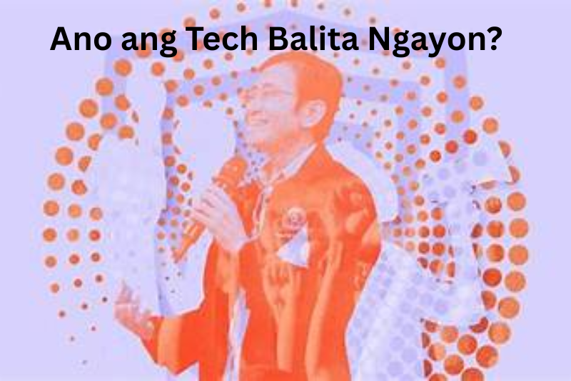 Ano ang Tech Balita Ngayon
