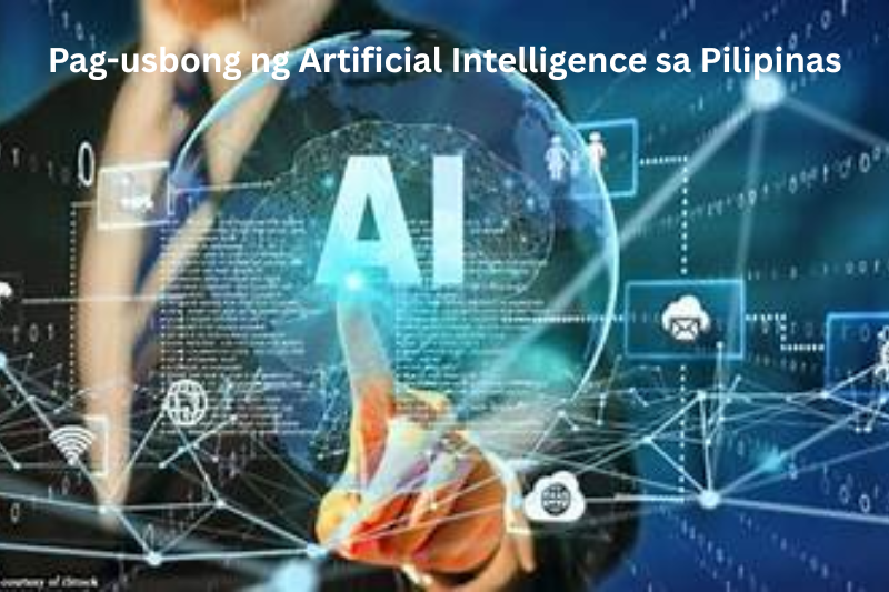 Pag-usbong ng Artificial Intelligence sa Pilipinas